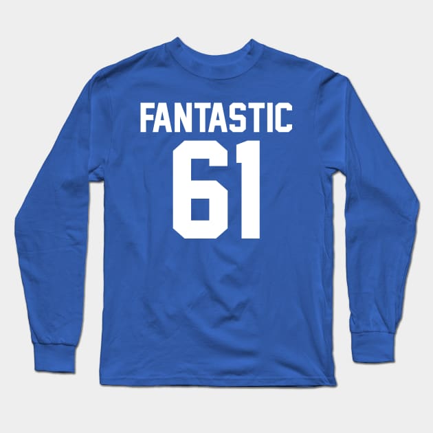 Fantastic 61 Long Sleeve T-Shirt by ZPat Designs